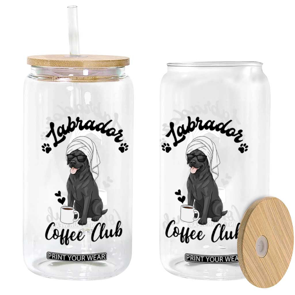 Labrador Coffee Club Glass Can Funny Dog Lover Gift TS12 Print Your Wear