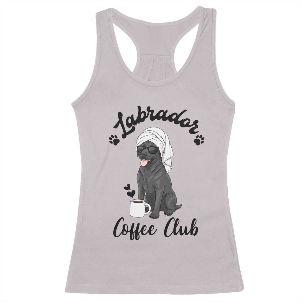 Labrador Coffee Club Racerback Tank Top Funny Dog Lover Gift TS12 Ice Gray Print Your Wear