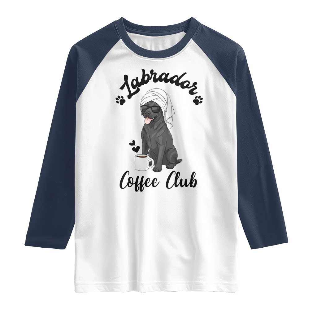 Labrador Coffee Club Raglan Shirt Funny Dog Lover Gift TS12 White Navy Print Your Wear