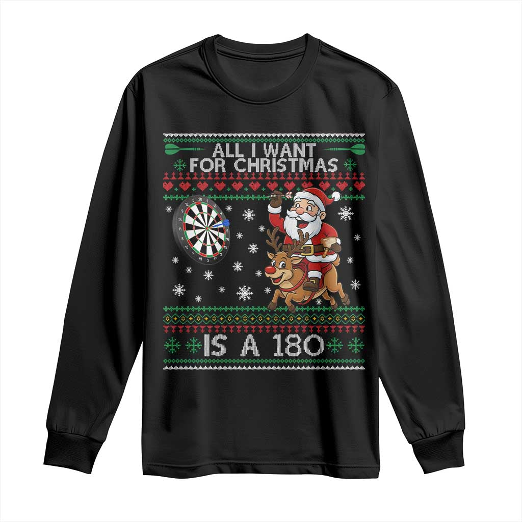 All I Want For Christmas Is A 180 Long Sleeve Shirt Santa Dart Player Xmas Gift TS12 Black Print Your Wear