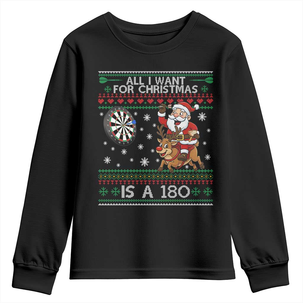 All I Want For Christmas Is A 180 Youth Sweatshirt Santa Dart Player Xmas Gift TS12 Black Print Your Wear