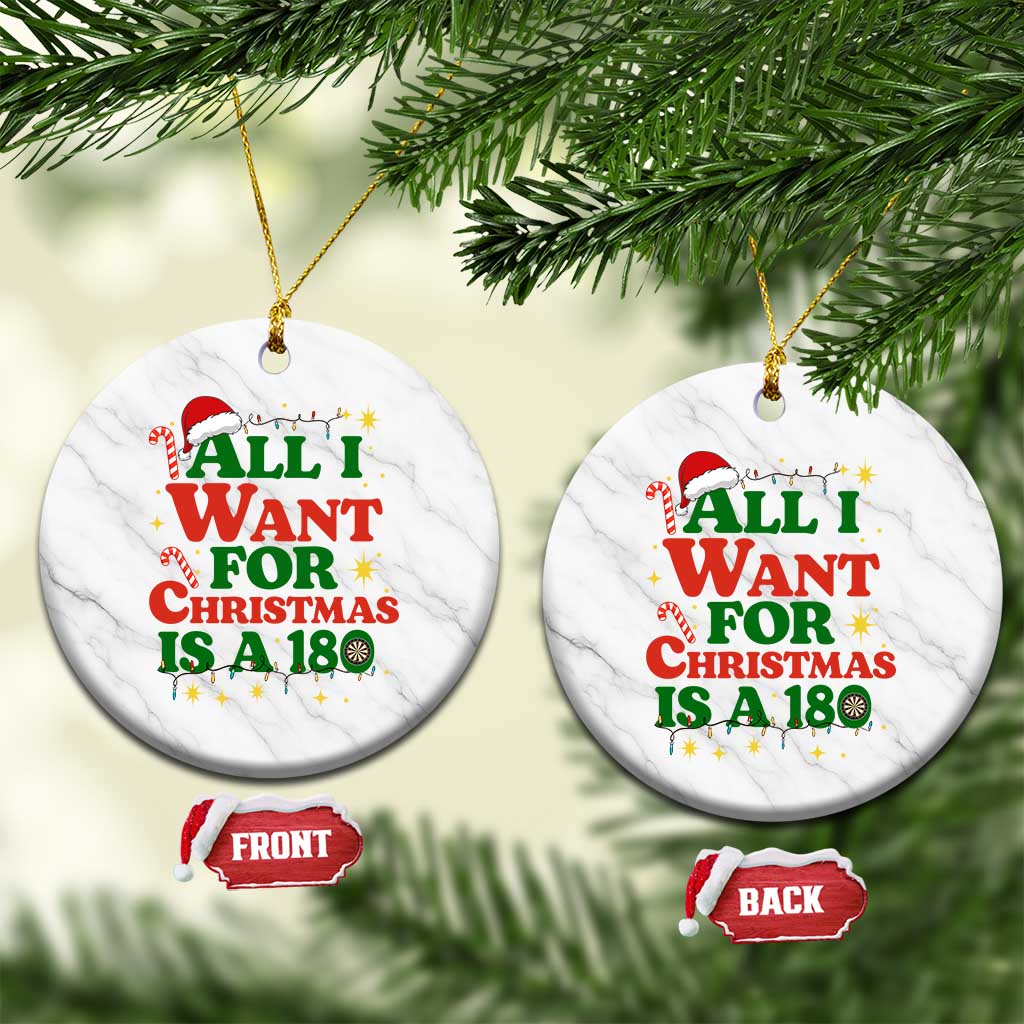 Funny Dart Player Ceramic Ornament All I Want For Christmas Is A 180 TS12 1pc White Marble Print Your Wear