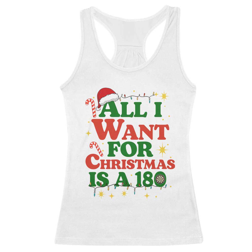 Funny Dart Player Racerback Tank Top All I Want For Christmas Is A 180 TS12 White Print Your Wear