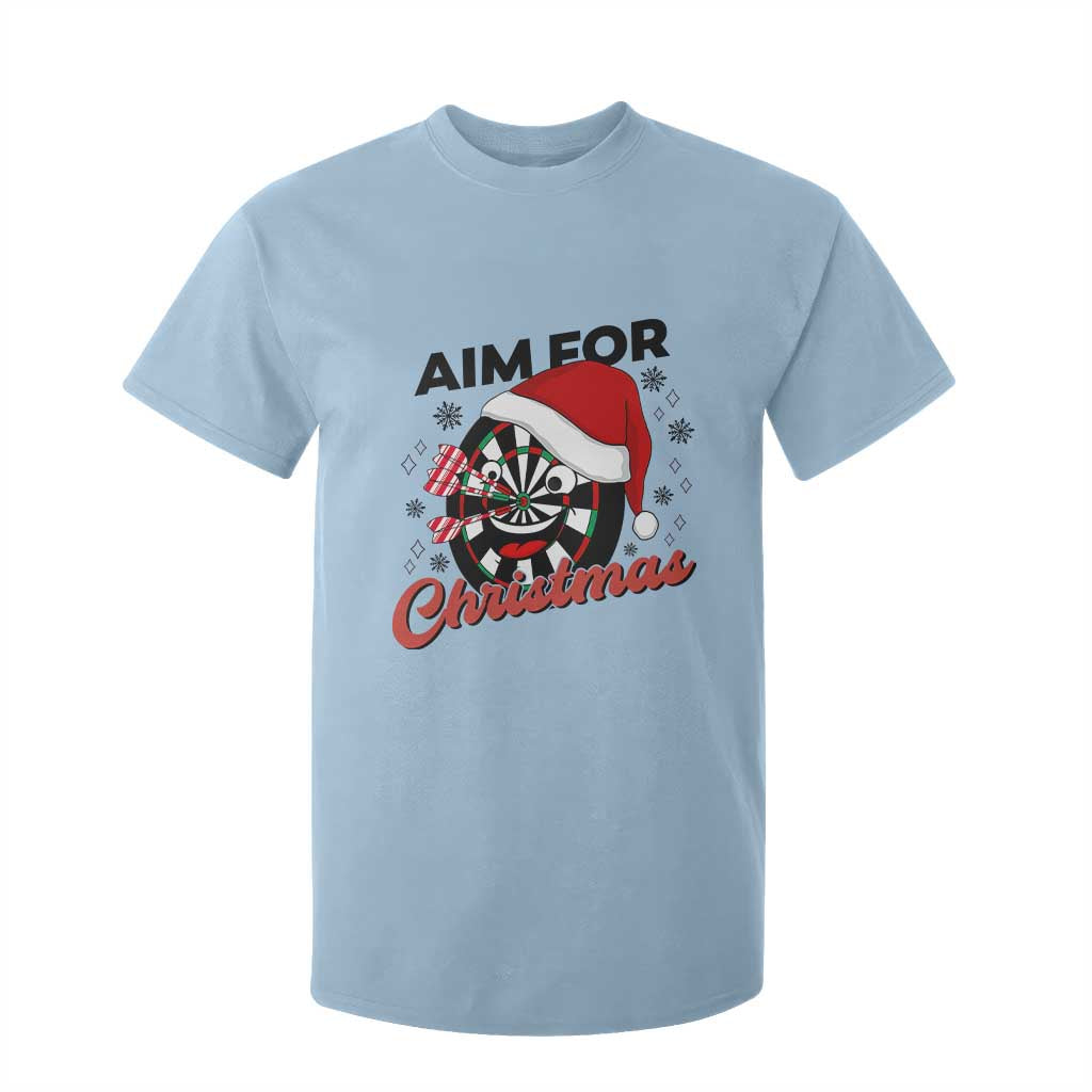 Funny Dart Player Aim For Christmas T Shirt For Kid Gift For Dartist TS12 Light Blue Print Your Wear