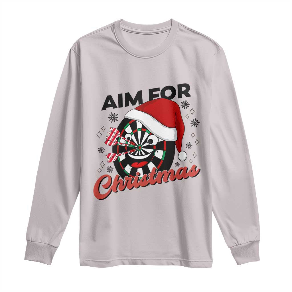Funny Dart Player Aim For Christmas Long Sleeve Shirt Gift For Dartist TS12 Ice Gray Print Your Wear