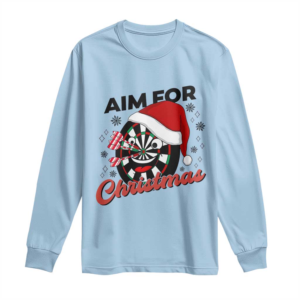 Funny Dart Player Aim For Christmas Long Sleeve Shirt Gift For Dartist TS12 Light Blue Print Your Wear
