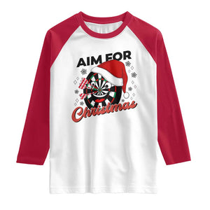 Funny Dart Player Aim For Christmas Raglan Shirt Gift For Dartist TS12 White Red Print Your Wear