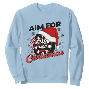 Funny Dart Player Aim For Christmas Sweatshirt Gift For Dartist TS12 Light Blue Print Your Wear