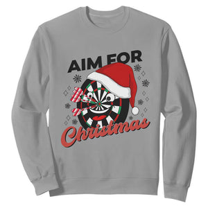 Funny Dart Player Aim For Christmas Sweatshirt Gift For Dartist TS12 Sport Gray Print Your Wear