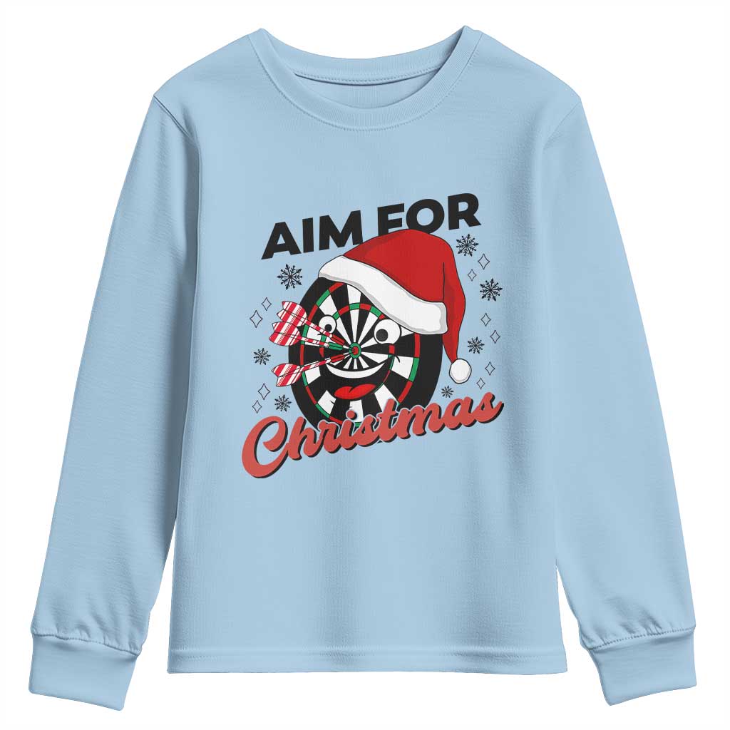 Funny Dart Player Aim For Christmas Youth Sweatshirt Gift For Dartist TS12 Light Blue Print Your Wear