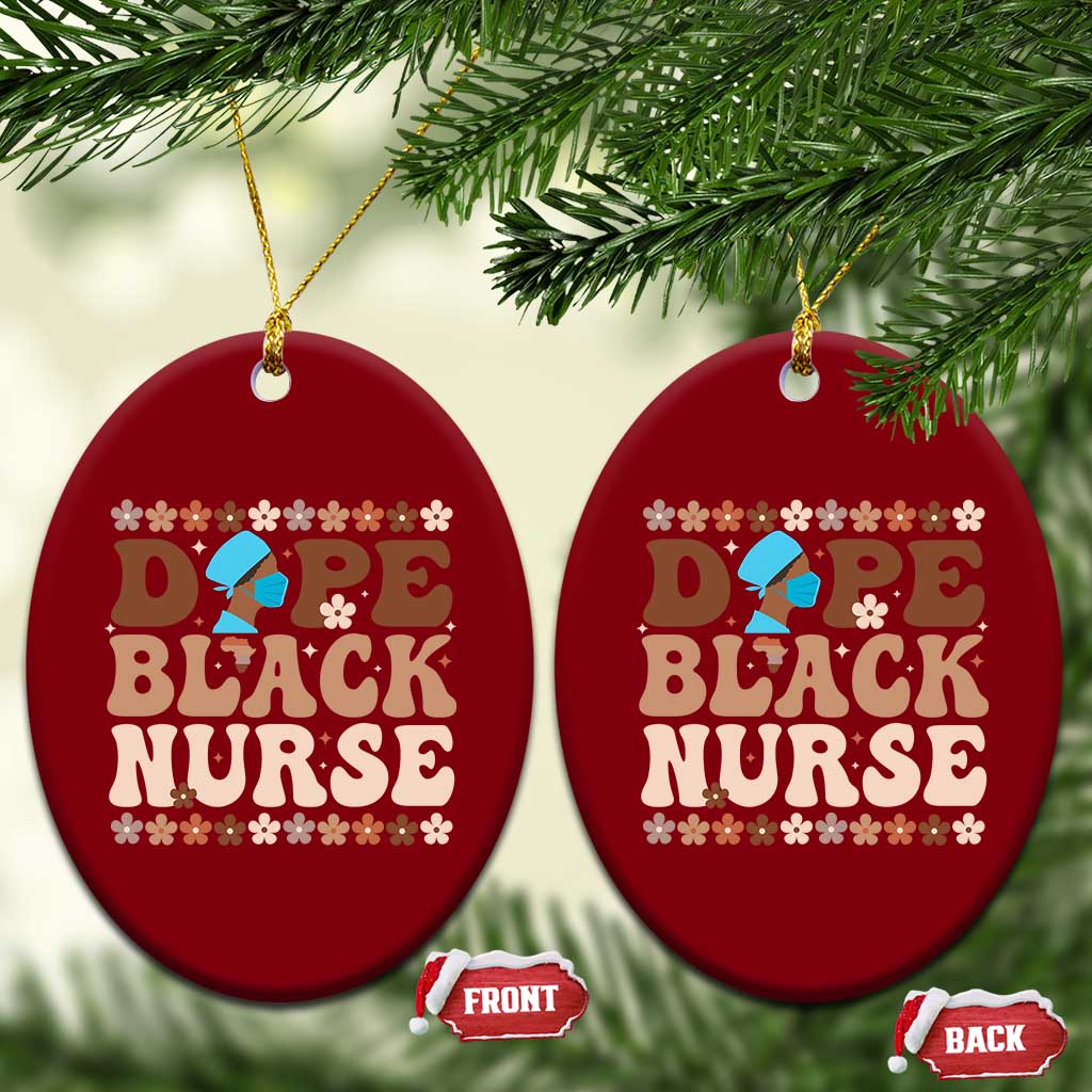 Dope Black Nurse Ceramic Ornament African American Black Nurse Gift TS12 Print Your Wear