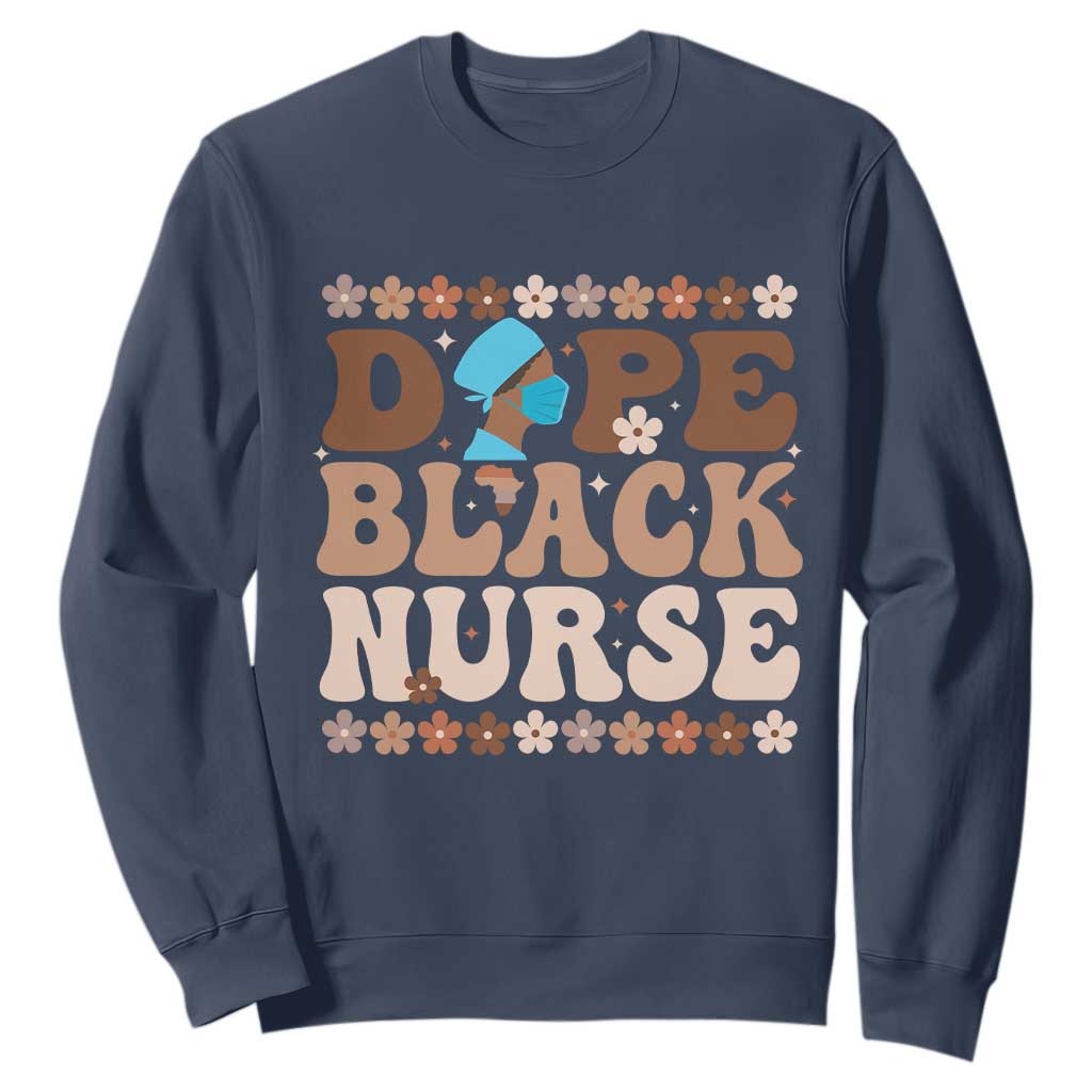 Dope Black Nurse Sweatshirt African American Black Nurse Gift TS12 Navy Print Your Wear