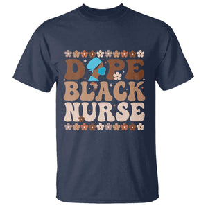 Dope Black Nurse T Shirt African American Black Nurse Gift TS12 Navy Print Your Wear