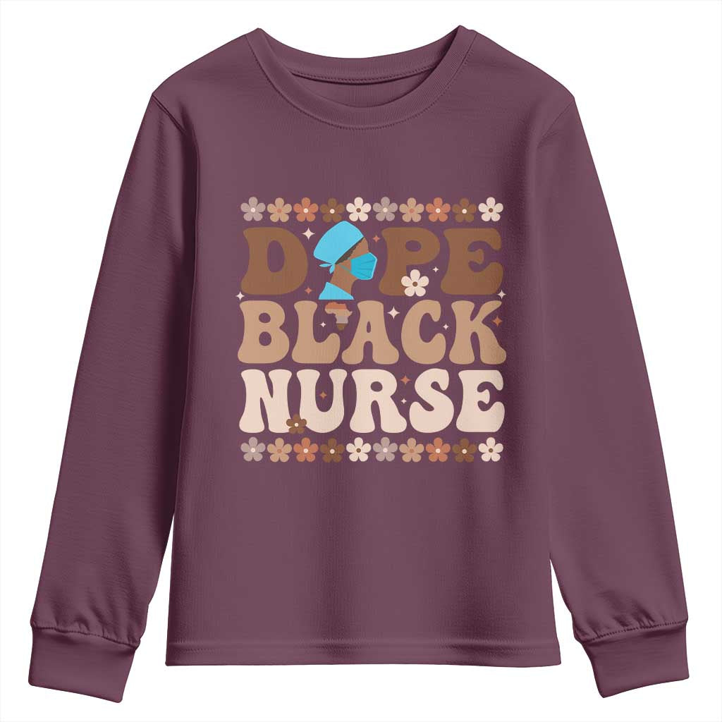 Dope Black Nurse Youth Sweatshirt African American Black Nurse Gift TS12 Maroon Print Your Wear
