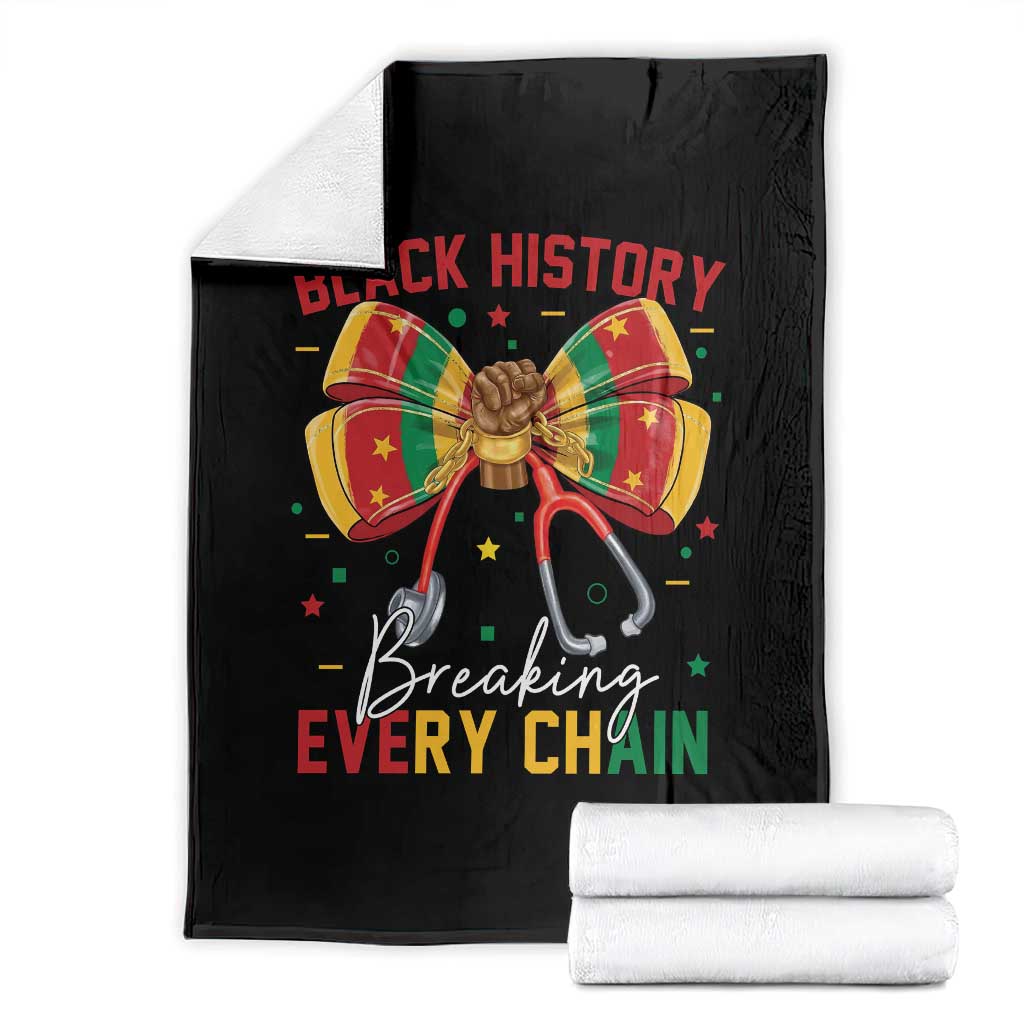 Black History Breaking Every Chain Throw Blanket Gift For Black Nurse TS12 Black Print Your Wear
