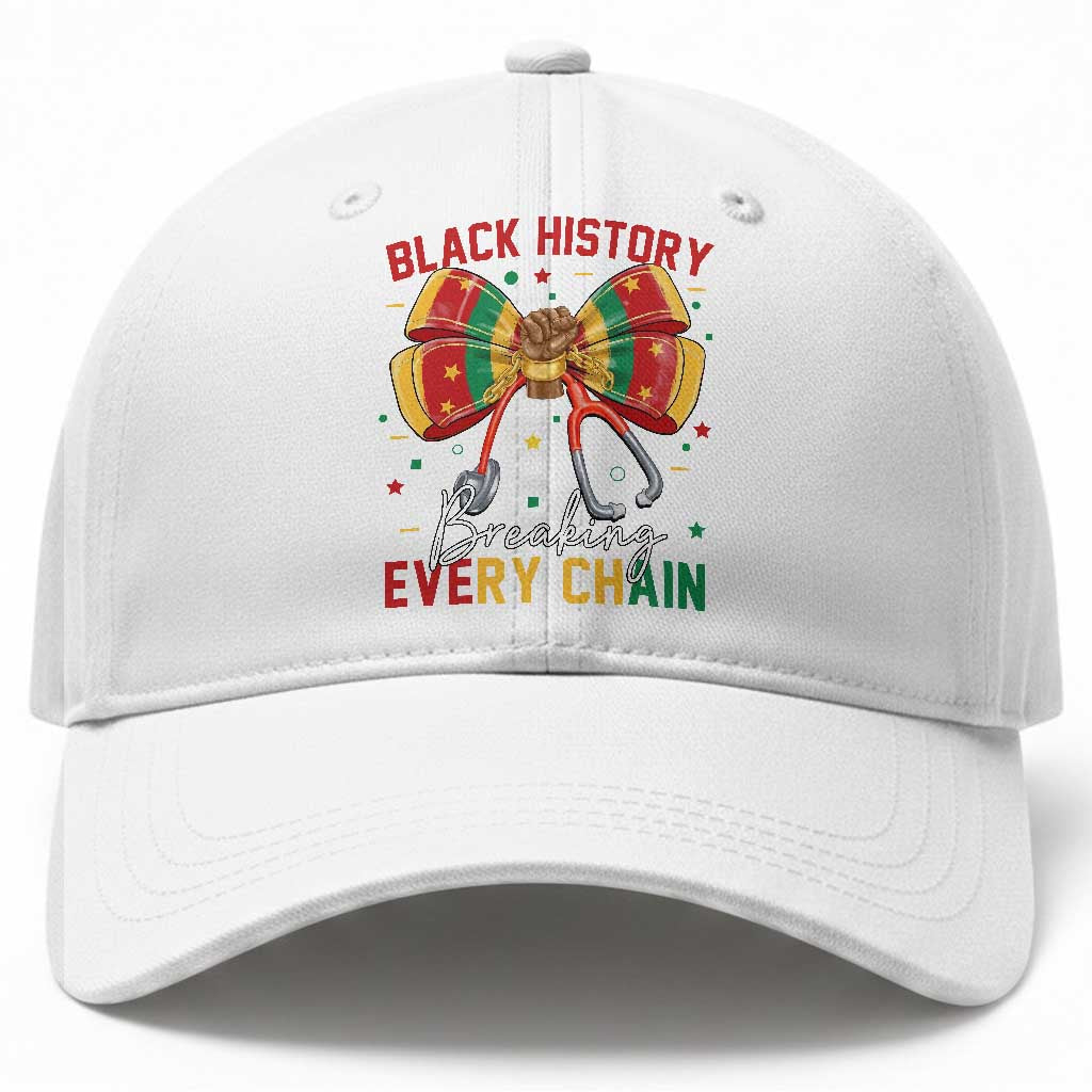 Black History Breaking Every Chain Baseball Cap Gift For Black Nurse TS12 Print Your Wear