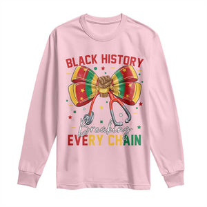 Black History Breaking Every Chain Long Sleeve Shirt Gift For Black Nurse TS12 Light Pink Print Your Wear