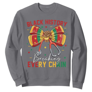 Black History Breaking Every Chain Sweatshirt Gift For Black Nurse TS12 Charcoal Print Your Wear