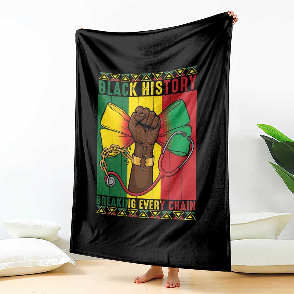 Breaking Every Chain Throw Blanket Black History Medical Professional Gift TS12 Print Your Wear
