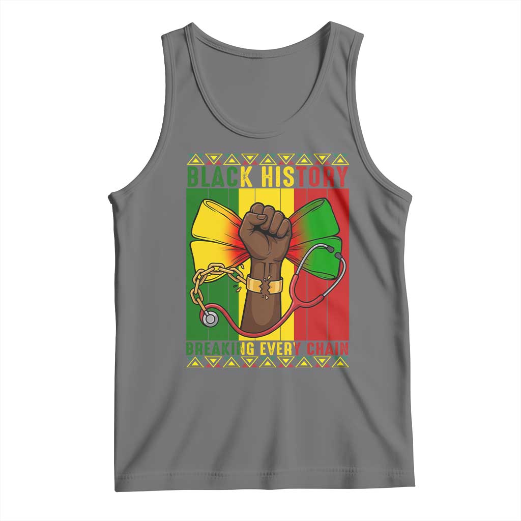 Breaking Every Chain Tank Top Black History Medical Professional Gift TS12 Black Heather Print Your Wear