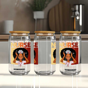 Strong Black Nurse Glass Can Black History Medical Professional Gift TS12 Print Your Wear