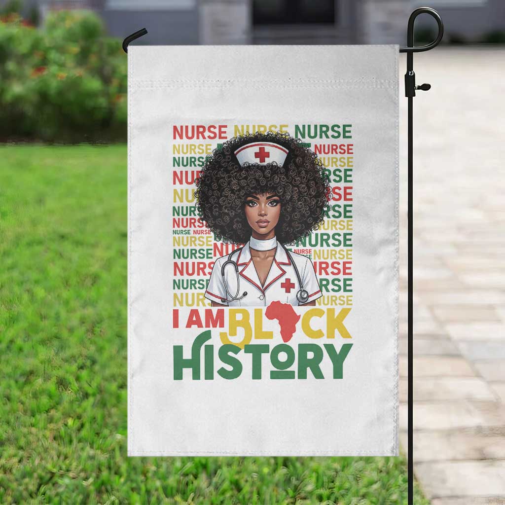 I Am Black History Garden Flag Black History Month Nurse Gift TS12 Print Your Wear