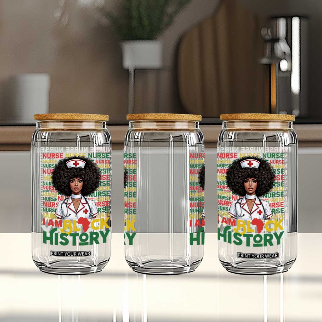 I Am Black History Glass Can Black History Month Nurse Gift TS12 Print Your Wear
