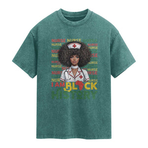 I Am Black History Washed Cotton T-Shirt Black History Month Nurse Gift