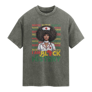 I Am Black History Washed Cotton T-Shirt Black History Month Nurse Gift