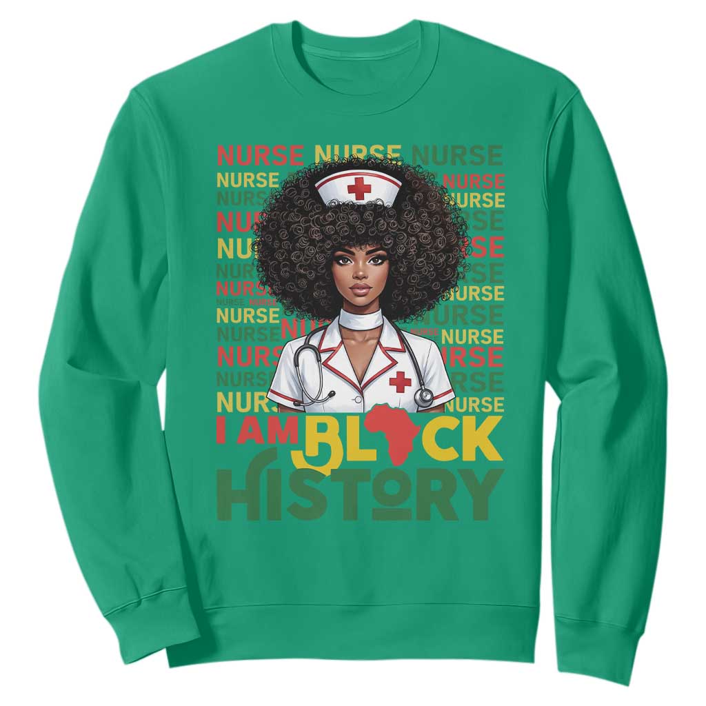 I Am Black History Sweatshirt Black History Month Nurse Gift TS12 Irish Green Print Your Wear