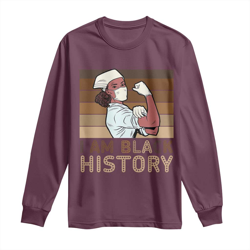Proud Black Nurse Long Sleeve Shirt I Am Black History TS12 Maroon Print Your Wear