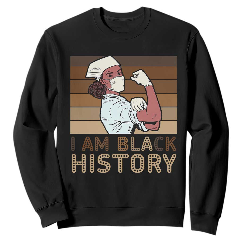 Proud Black Nurse Sweatshirt I Am Black History TS12 Black Print Your Wear