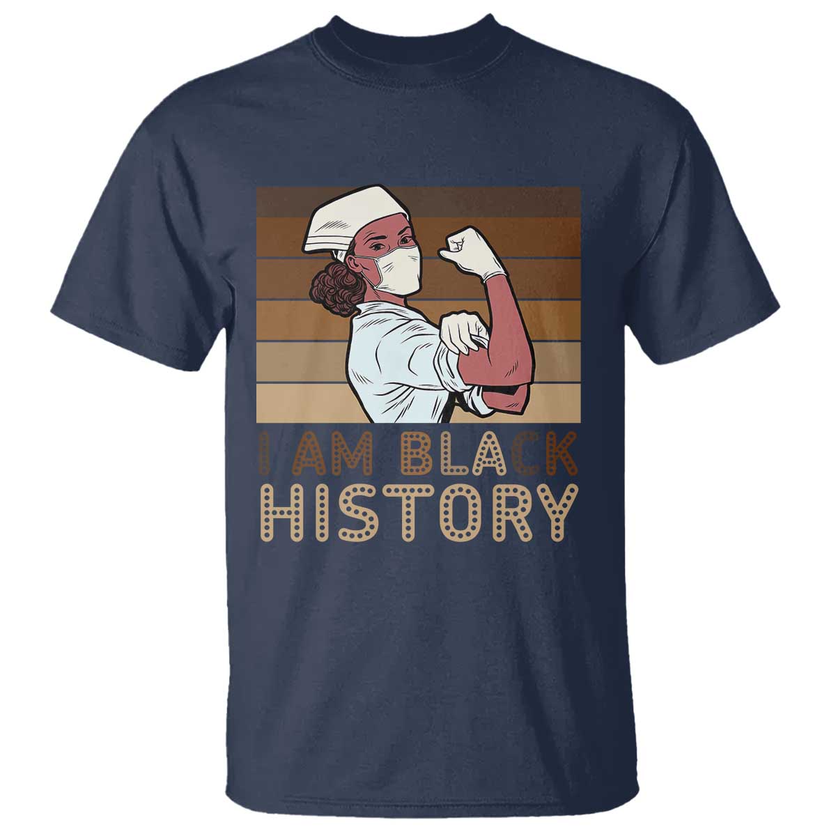 Proud Black Nurse T Shirt I Am Black History TS12 Navy Print Your Wear