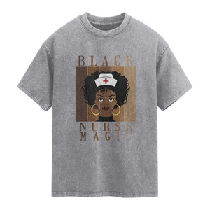 Black Nurse Magic Washed Cotton T-Shirt Black History Month Nurse Gift