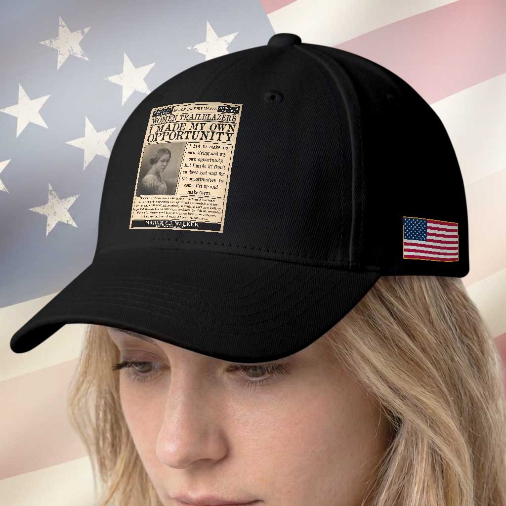 Madam C.J. Walker Baseball Cap I Made My Own Opportunity TS12 Print Your Wear