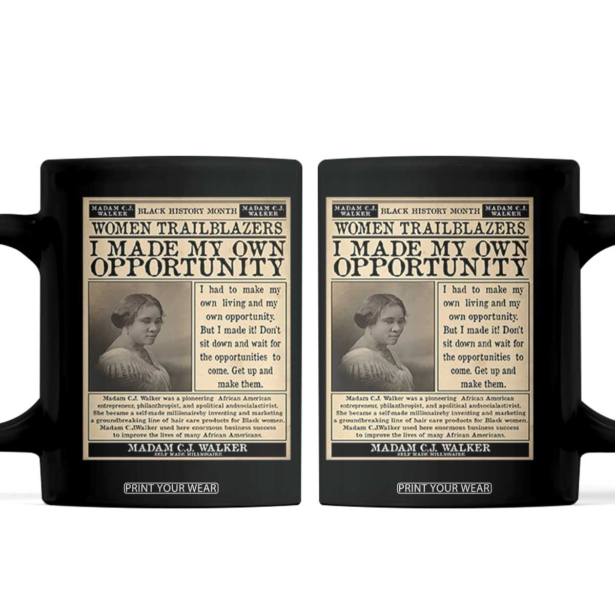 Madam C.J. Walker Coffee Mug I Made My Own Opportunity TS12 Black Print Your Wear