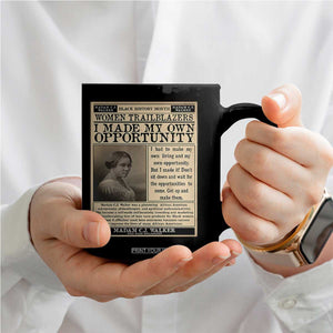 Madam C.J. Walker Coffee Mug I Made My Own Opportunity TS12 Print Your Wear