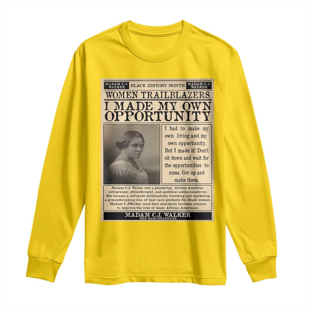 Madam C.J. Walker Long Sleeve Shirt I Made My Own Opportunity TS12 Daisy Print Your Wear