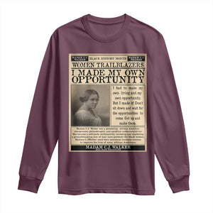 Madam C.J. Walker Long Sleeve Shirt I Made My Own Opportunity TS12 Maroon Print Your Wear