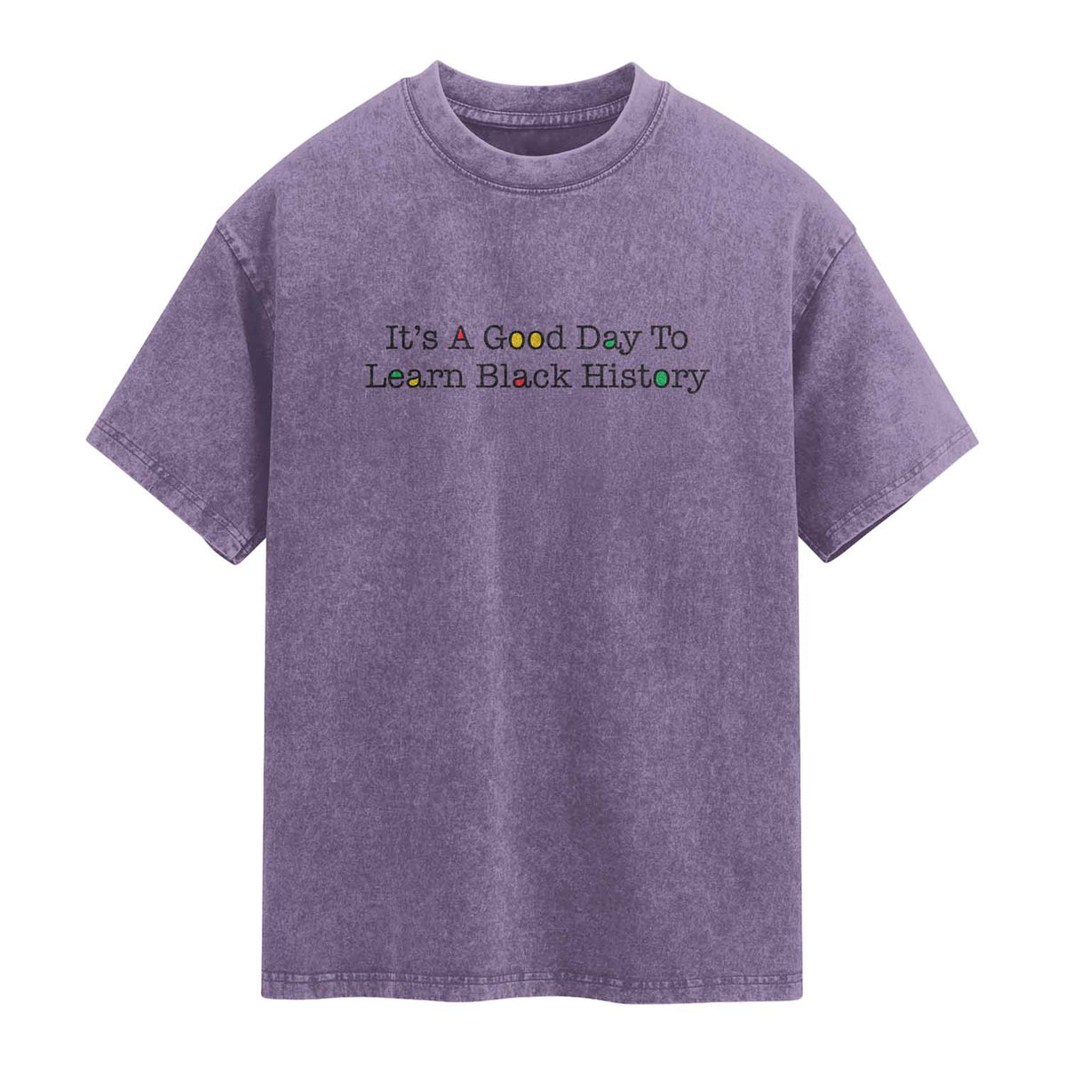 It Is A Good Day To Learn Black History Washed Cotton T-Shirt Proud Black Educator