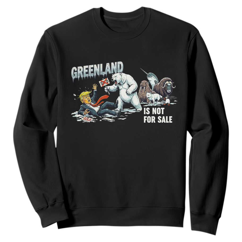 Greenland Not For Sale Sweatshirt Political Humor Gift TS12 Black Print Your Wear