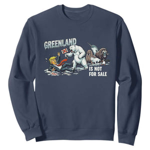 Greenland Not For Sale Sweatshirt Political Humor Gift TS12 Navy Print Your Wear