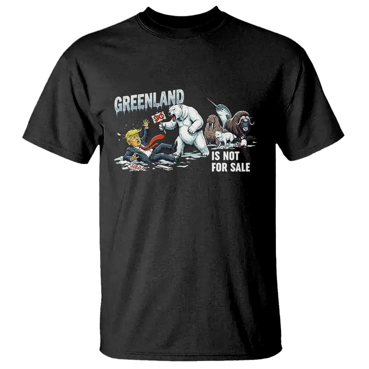 Greenland Not For Sale T Shirt Political Humor Gift TS12 Black Print Your Wear