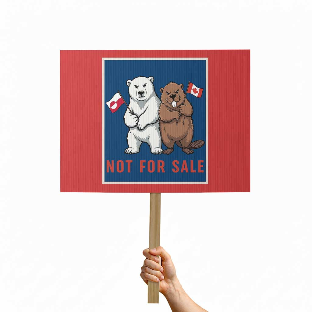 Funny Polar Bear And Beaver Political Protest Protest Sign Not For Sale TS12 Horizontal 18