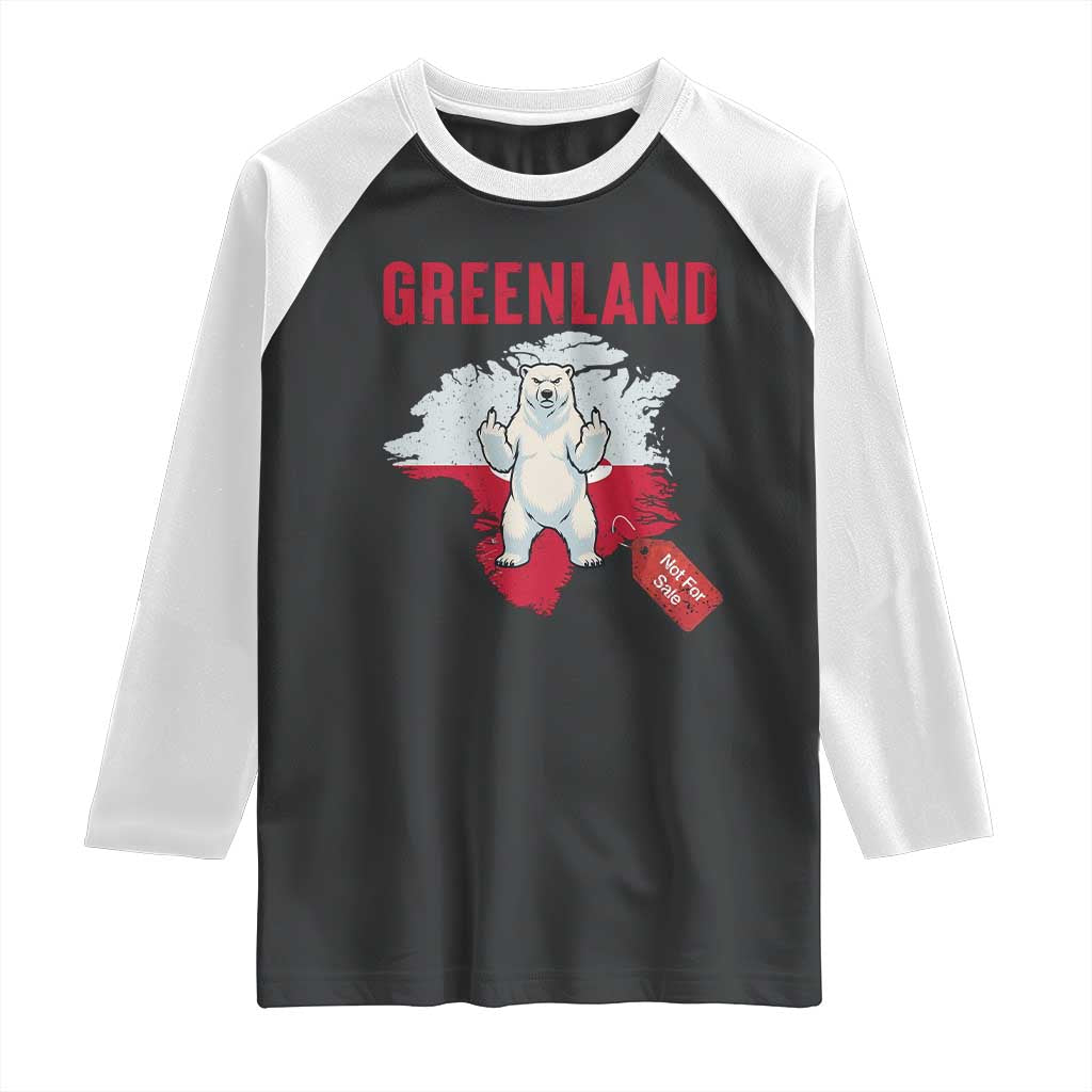 Greenland Is Not For Sale Raglan Shirt Support Greenlander Gift TS12 Black White Print Your Wear