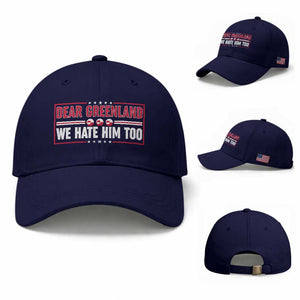 Dear Greenland We Hate Him Too Baseball Cap Stand With Greenlanders TS12 Baseball Cap Universal Fit Dark Blue Print Your Wear