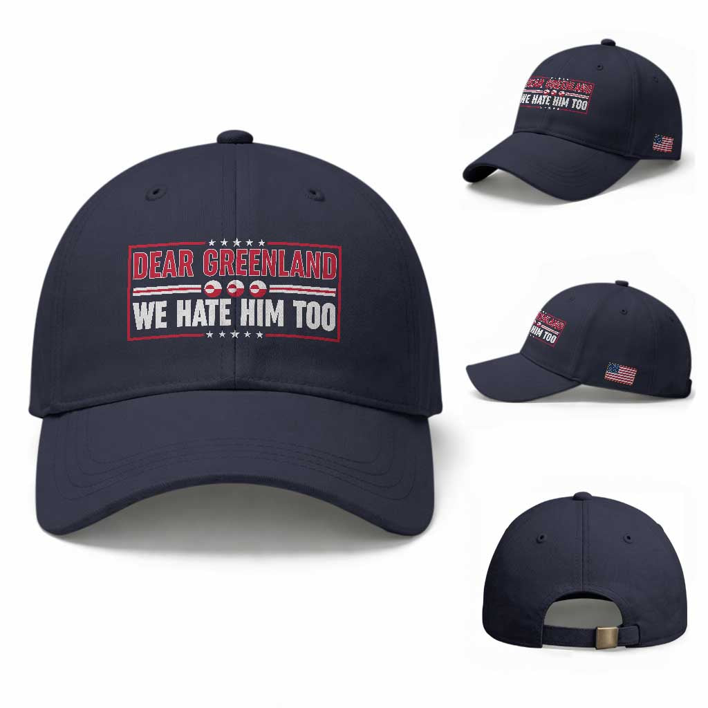 Dear Greenland We Hate Him Too Baseball Cap Stand With Greenlanders TS12 Baseball Cap Universal Fit Navy Print Your Wear