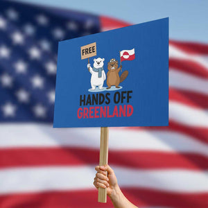 Funny Polar Bear Political Protest Protest Sign Hands Off Greenland TS12 Horizontal 18" × 24" Blue Print Your Wear