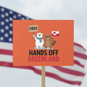 Funny Polar Bear Political Protest Protest Sign Hands Off Greenland TS12 Horizontal 18" × 24" Orange Print Your Wear