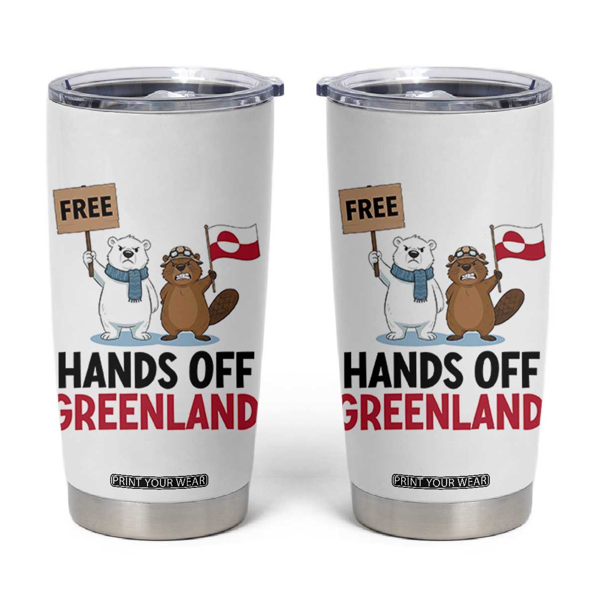 Funny Polar Bear Political Protest Tumbler Cup Hands Off Greenland TS12 White Print Your Wear